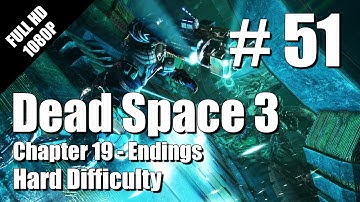 51 | Dead Space 3 - HARD Difficulty - Chapter 19 - Single Player Walkthrough - Part 51