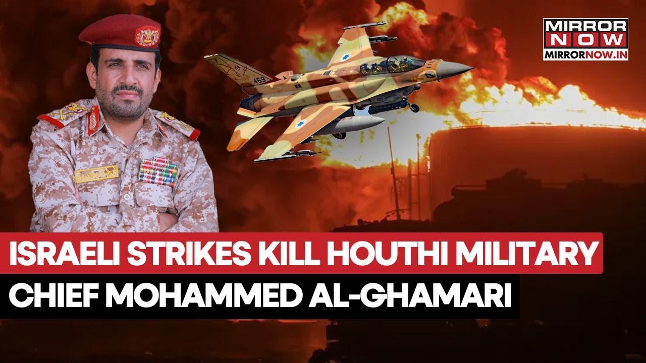 IDF’s Big Blow To Houthis; Fierce Strike Kills Military Chief Al-Ghamari In Yemen | Dramatic Video