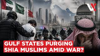 Arrested, Stripped, Deported! Iran's War With US Is Turning Gulf Shia Into The Enemy Within | VERTEX