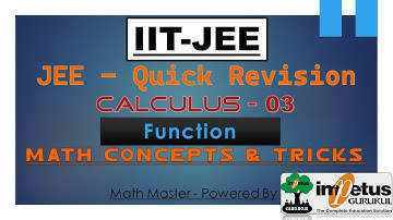 IIT - JEE  Concept | Calculus - 03 - Function | JEE Math Concept & Trick | Impetus Gurukul