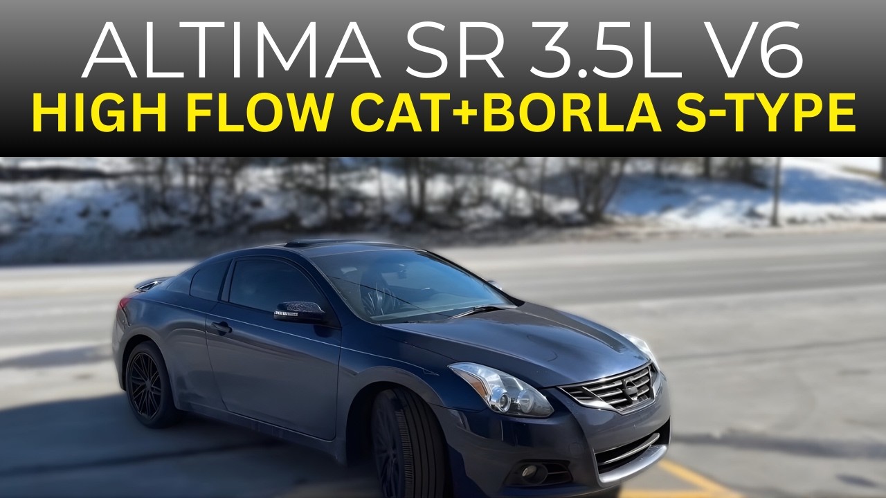 2011 Nissan Altima SR 3.5L V6 w/ High Flow Cat & Borla S-Type!