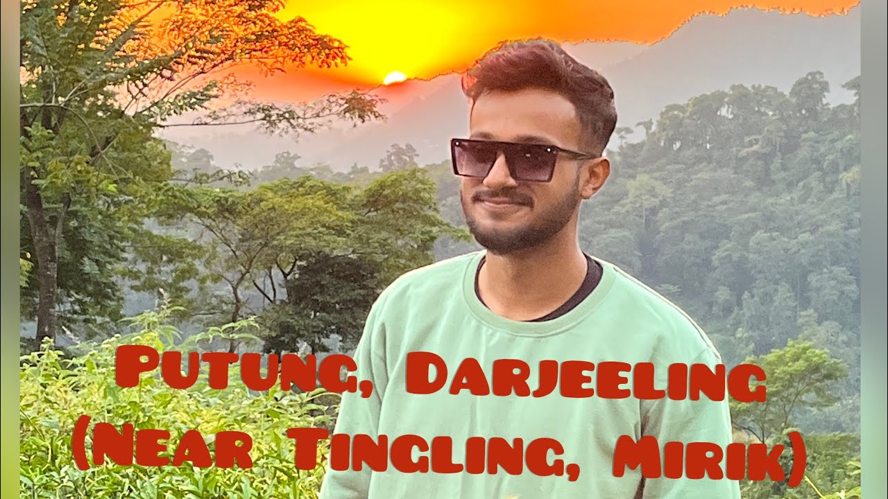 Moto Vlog: Putung, Darjeeling (Near Tingling, Mirik)//￼ Offbeat place in Mirik, Darjeeling
