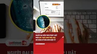 Người đại diện theo pháp luật phải xác thực sinh trắc học khi đăng ký hóa đơn điện tử | LuatVietnam