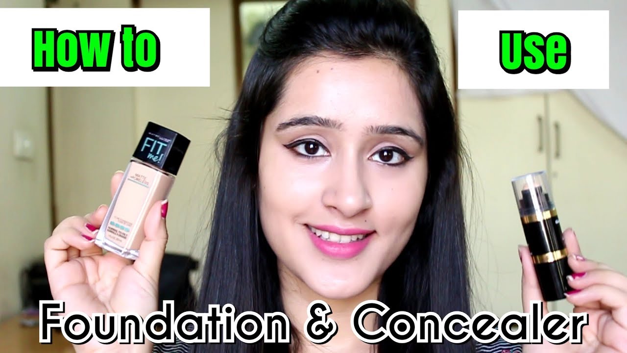 कैसे लगाएं फाऊंडेशन और कन्सीलर | How to buy & Apply Foundation & Concealer
