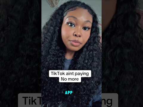 TikTok Isn T Paying Creators Are Done No Pay No Creators Tiktok Shorts 
