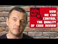 M147: The quality of code review(er) can be measured by the frequency of rejections