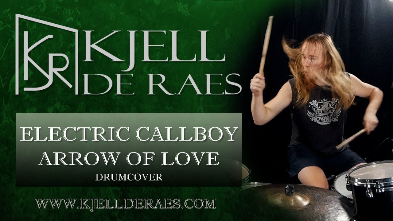 ELECTRIC CALLBOY Arrow Of Love (Drumcover by Kjell De Raes) YouTube