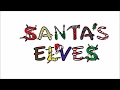 Santa's Elves Best Song
