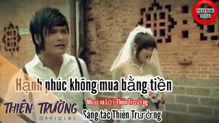 Download Lagu Hạnh Phúc Không Mua Bằng Tiền-Thiên Trường [Album Có Trăng Quên Đèn 2008]ThienTruongOfficial MP3