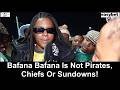 Bafana Bafana 0-0 Nicaragua | Bafana Bafana Is Not Pirates, Chiefs Or Sundowns!