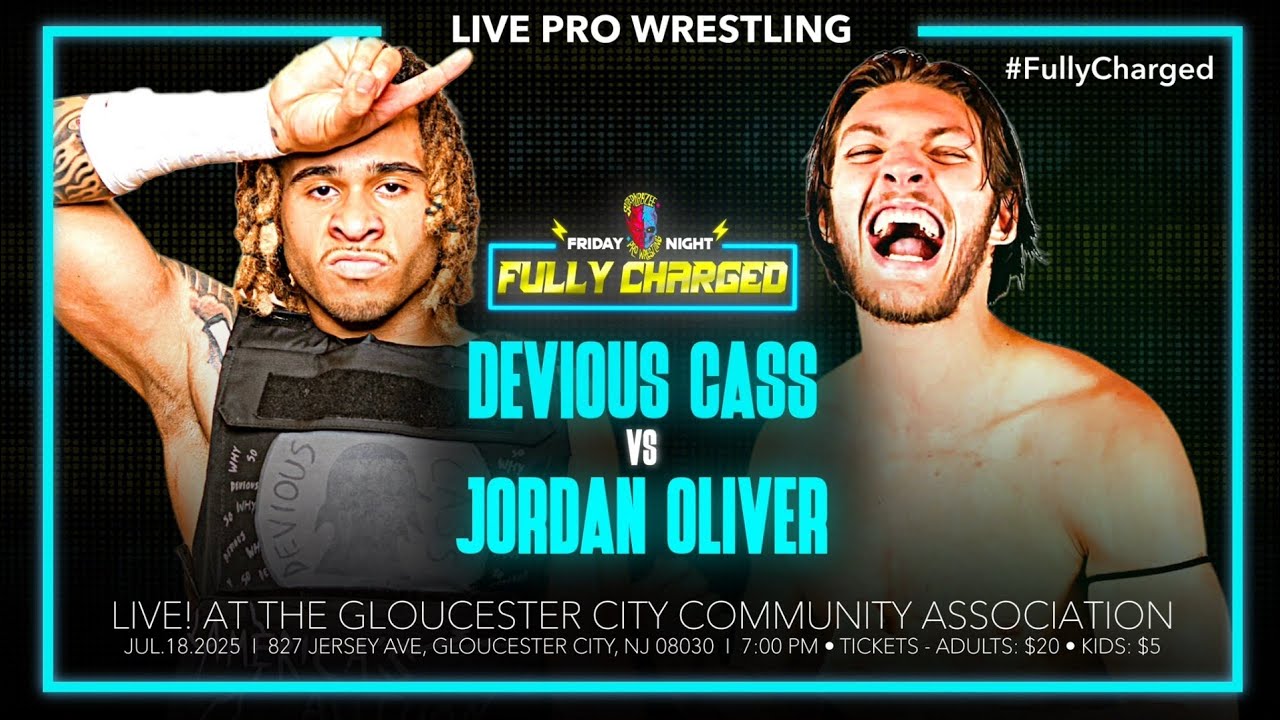 FULL MATCH: Devious Cass vs Jordan Oliver | Fully Charged - July 18, 2025