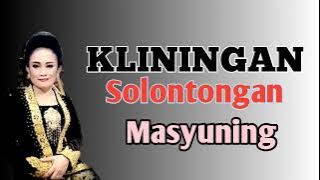 Kliningan Sunda : Solontongan - Masyuning