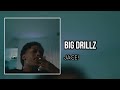 Jace! (iayze) - BIG DRILLZ (prod. novachance)