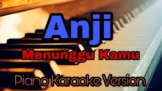 Download Lagu Anji-Menunggu Kamu (Karaoke Piano Instrumental ) MP3