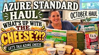 Azure Standard haul and cheese talk! What’s up with the cheese?!?!