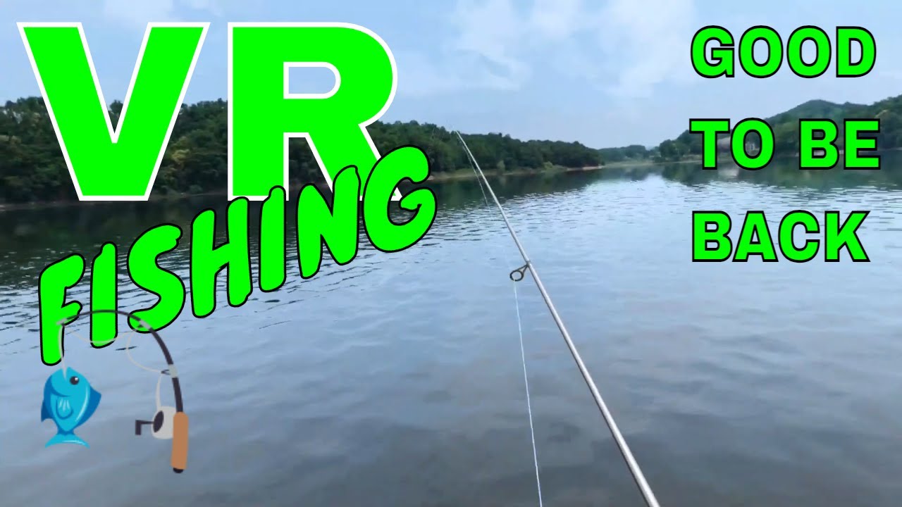 Real VR Fishing It Is Good To Be Back Oculus Quest YouTube