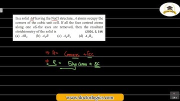 In a solid AB having the NaCl structure, A atom occupies the corners of the cubic unit cell.