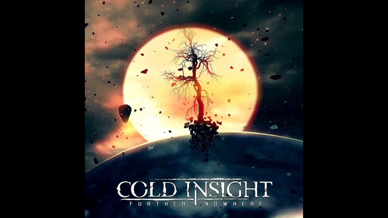 Cold Insight - I Will Rise