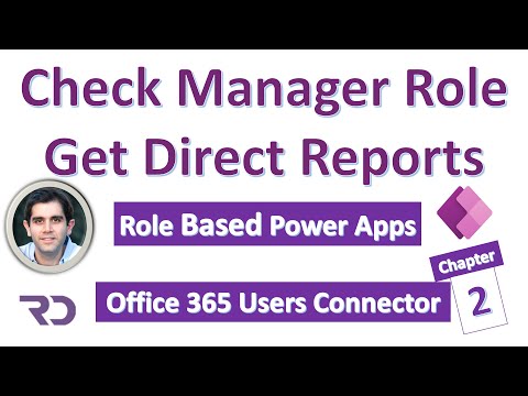 Power Apps check User is Manager & get Direct Reports (Role Based Apps)