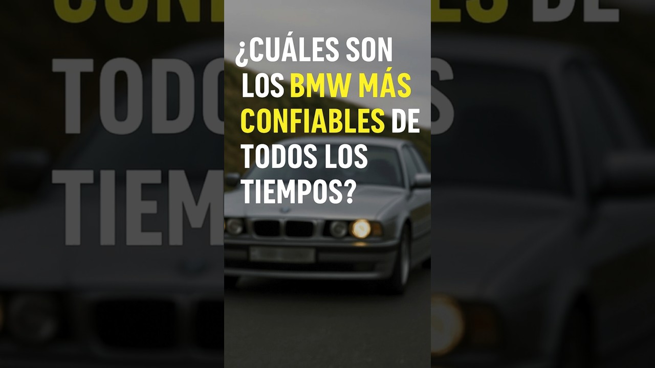 Los BMW mas confiables