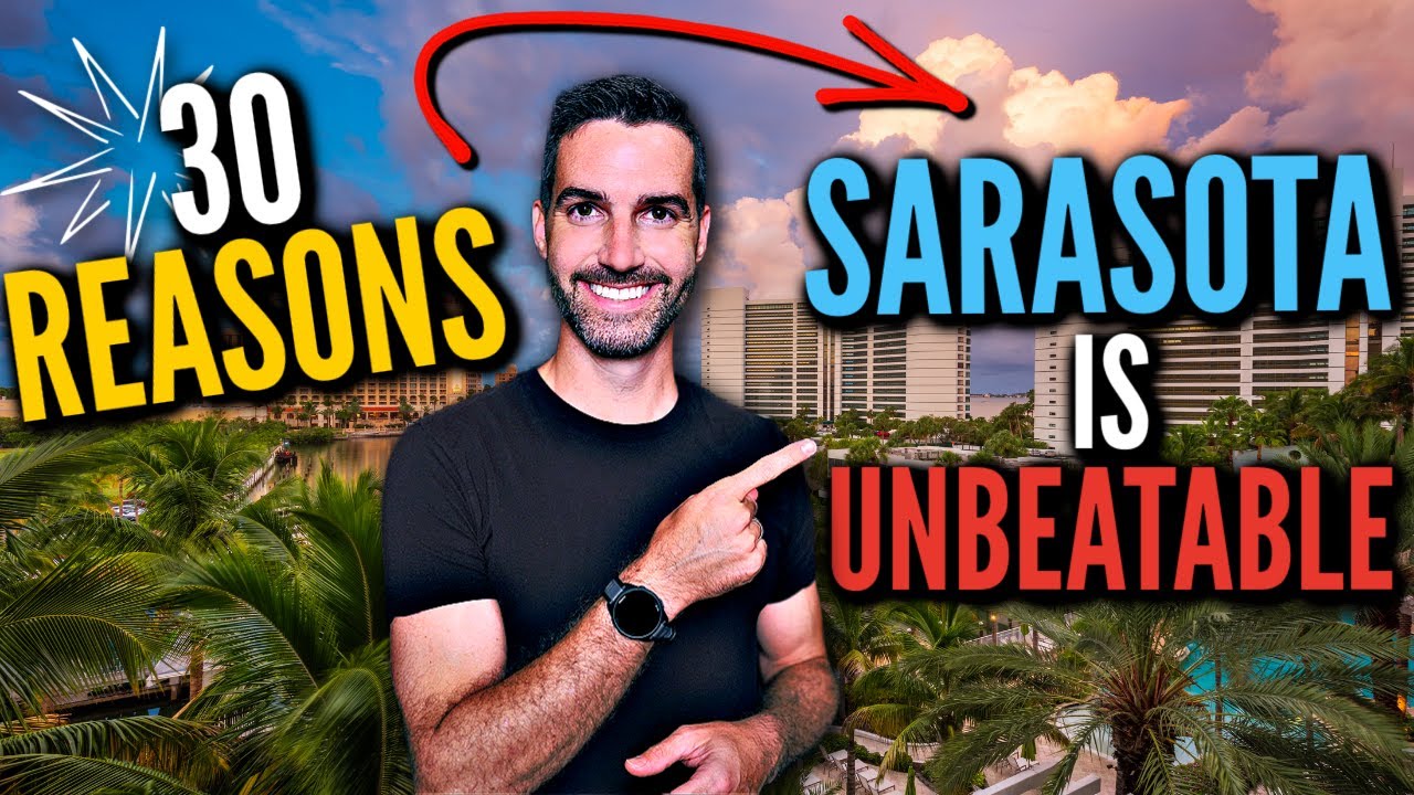 Living In Sarasota Florida Is UNBEATABLE [Here's 30 REASONS Why]