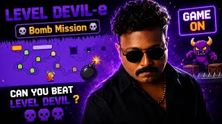LEVEL DEVIL Bombs mission