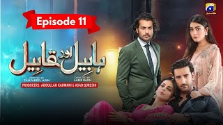 Habil Aur Qabil Ep 11 | #trending #fyp #youtube #epic #drama #viralvideos #video #india #foryou