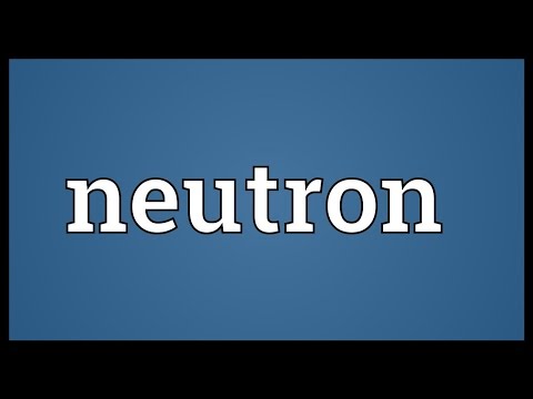 Neutron Meaning
