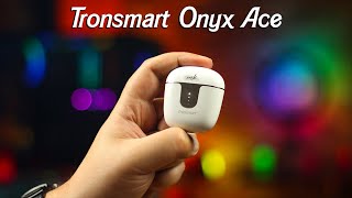 tronsmart onyx ace | ممتازة للمكالمات الصوتية والموسيقى بسعر اقتصادي
