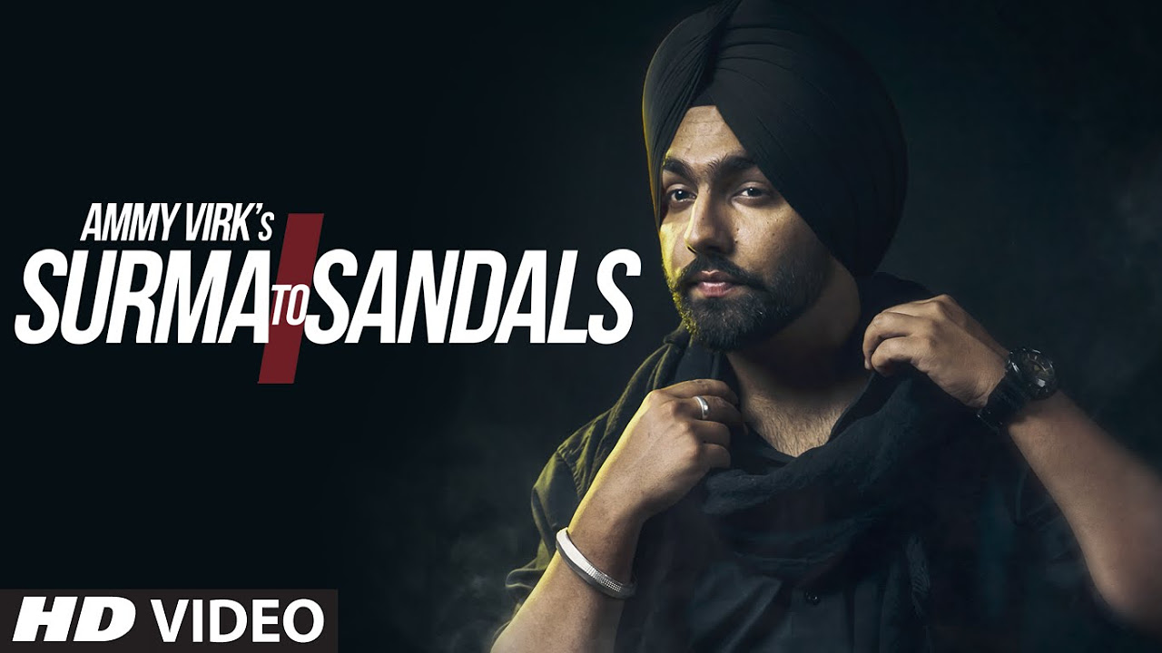 AMMY VIRK  Surma To Sandals Video Song  B Praak  Jaani  New Song 2016  T Series