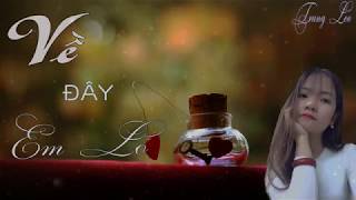 Về Đây Em Lo Cover Trang Lee