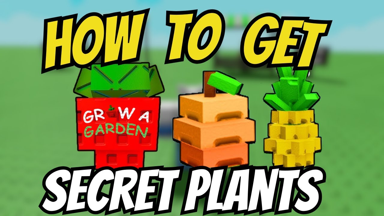 How To GET SECRET PLANTS & SEEDS In Grow A Garden (2025) - YouTube