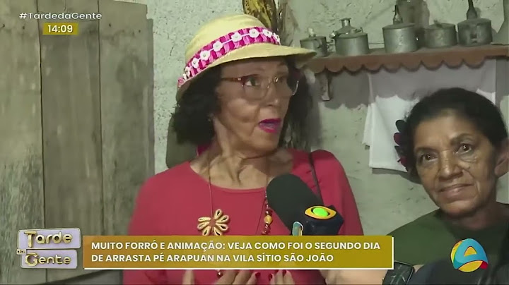 Tarde da Gente - Veja como foi o segundo dia do Arrasta pé Arapuan