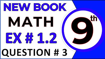 Class 9th Math New Book Exercise 1.2 Question 3 - Chapter 1 Class 9 Maths Complex Numbers