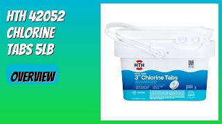 REVIEW 2026 HTH 42052 Chlorine Tabs 5lb Features
