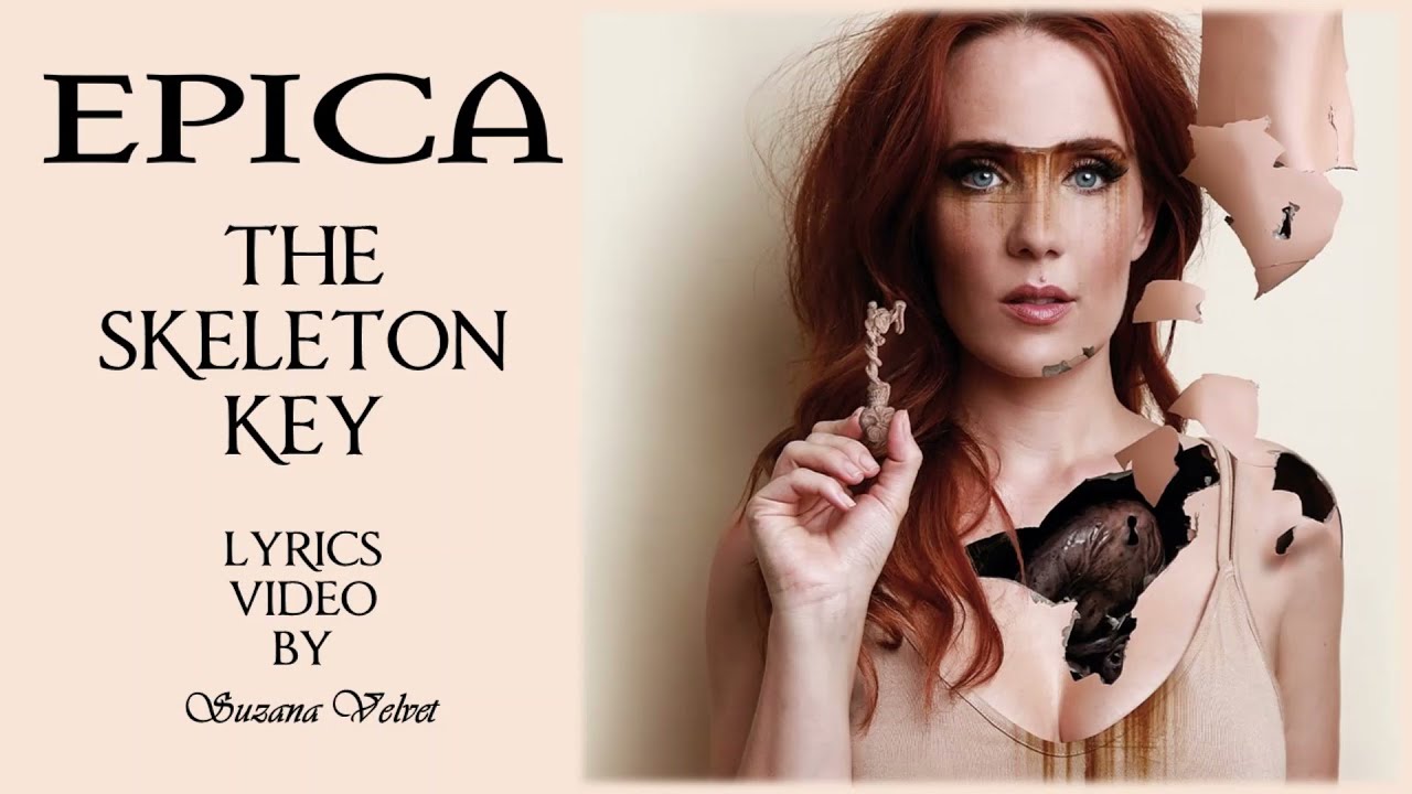 EPICA The Skeleton Key (LYRICS VIDEO) YouTube