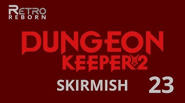 Dungeon Keeper 2 (WIN) - Skirmish 23 - Spiral