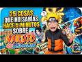 25 cosas que NO sabías hace 5 minutos - Naruto Shippuden #naruto #narutoshippuden #kishimoto #boruto