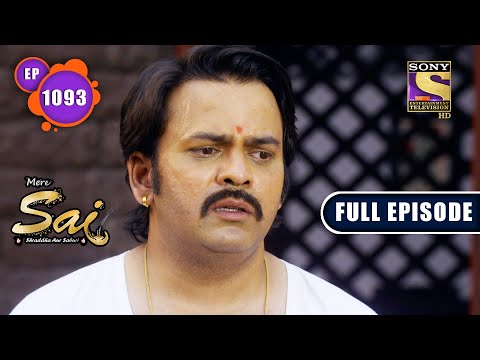 Karma's Play | Mere Sai - Ep 1093 | Full Episode | 21 March 2022