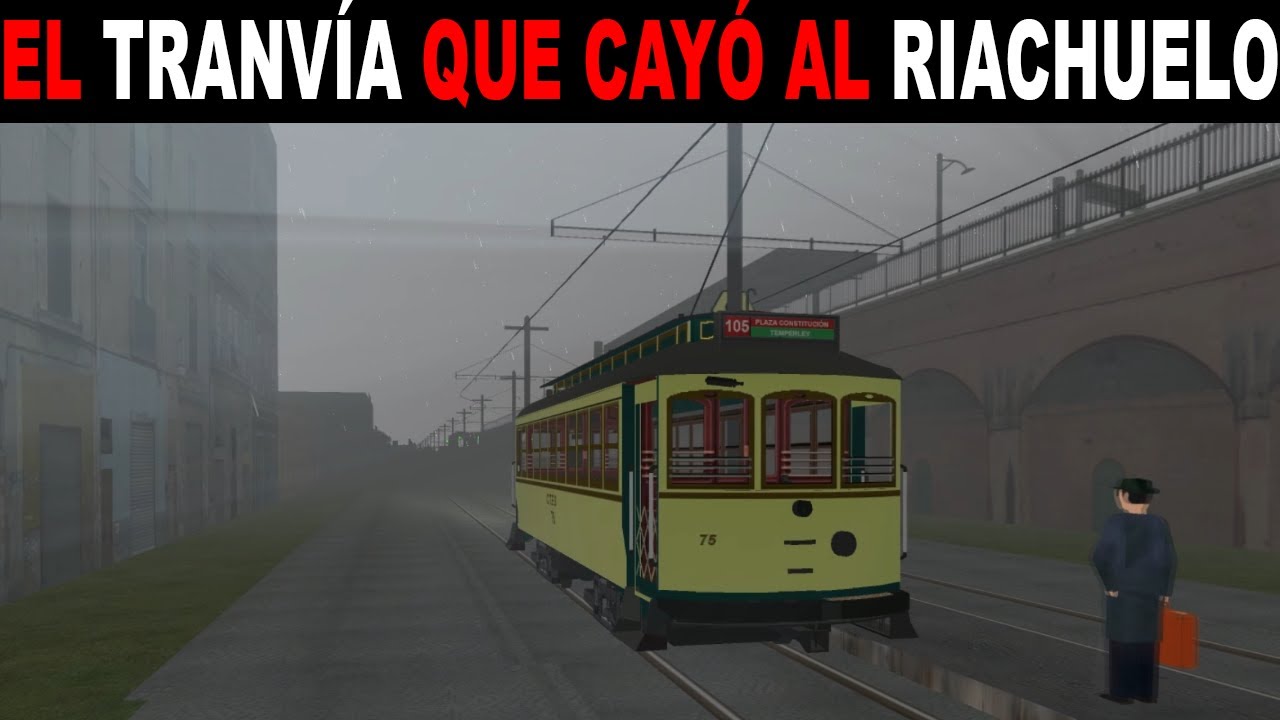 El tranvía que cayó al Riachuelo (Reconstrucción)