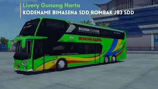 Gunung Harta || Livery Bimasena SDD ROMBAK JB3 SDD. MNXMKCBXRPC V4.4.1