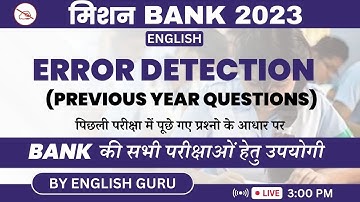 Mission Bank 2023 | Error Detection | SBI/ IBPS/ RRB/ RBI | English Guru