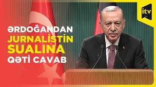 Ərdoğandan İsrailə səsinizi yüksəltsəniz də ticarət əlaqələrini yüksək saxlayırsınız deyən jurnalist