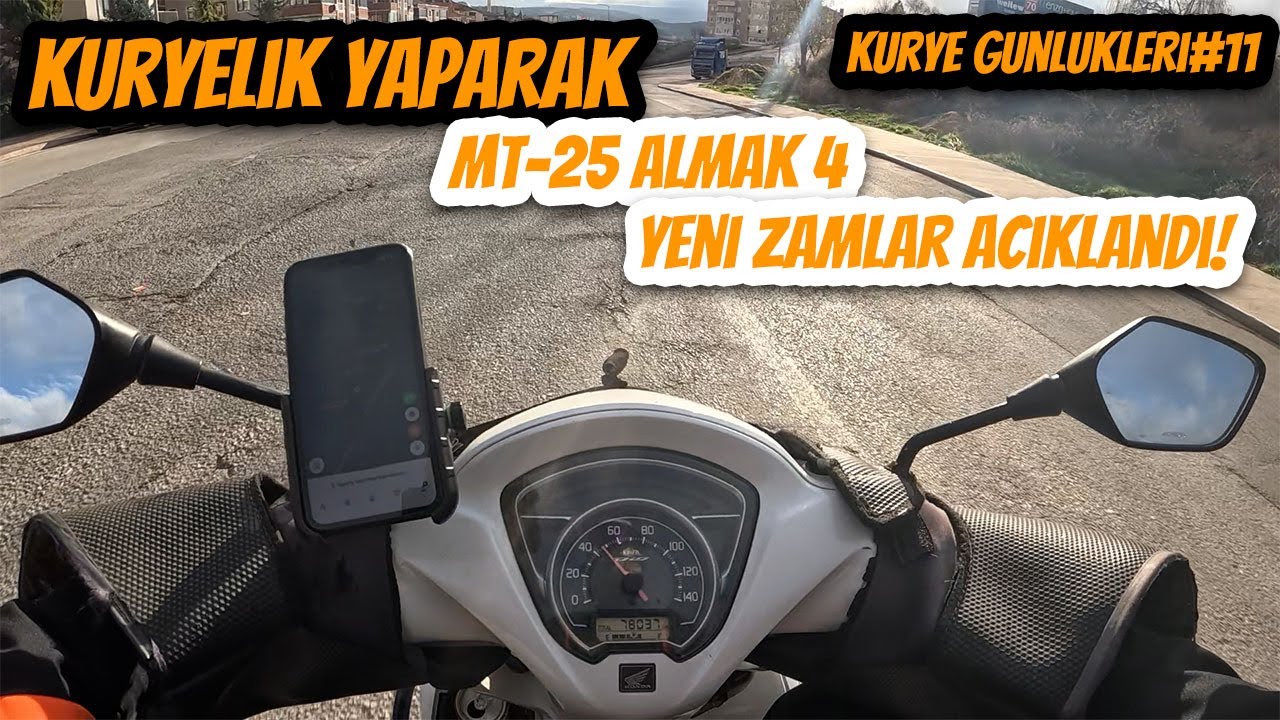 TRENDYOL GO KURYE GÜNLÜKLERİ 11 l KURYELİK YAPARAK MT-25 ALMAK l YENİ ZAMLAR AÇIKLANDI!