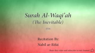 Surah Al Waqi'ah The Inevitable   056   Nabil ar Rifai   Quran Audio