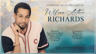 Celebrating the Life and Legacy of William Arthur Richards