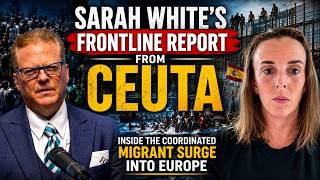 Sarah Whites Frontline Report From Ceuta: Inside the Coordinated Migrant Surge Into Europe