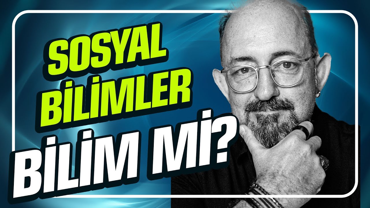 Sosyal Bilimler Bilim mi? I SoruYorum
