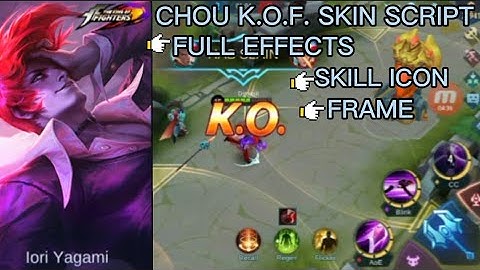 Chou KOF Skin Tutorial With Real Voice, Logo, Frame, Skill Icon & Lobby (MLBB)😉