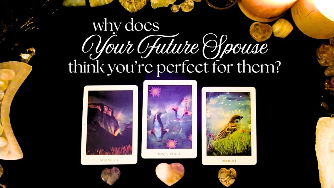 Here Is Why You Are Perfect For Your Future Spouse 💕 Pick a Card Reading 😌